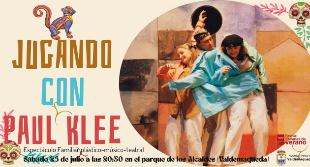 Festival Escenas de Verano: "Jugando con Paul Klee"